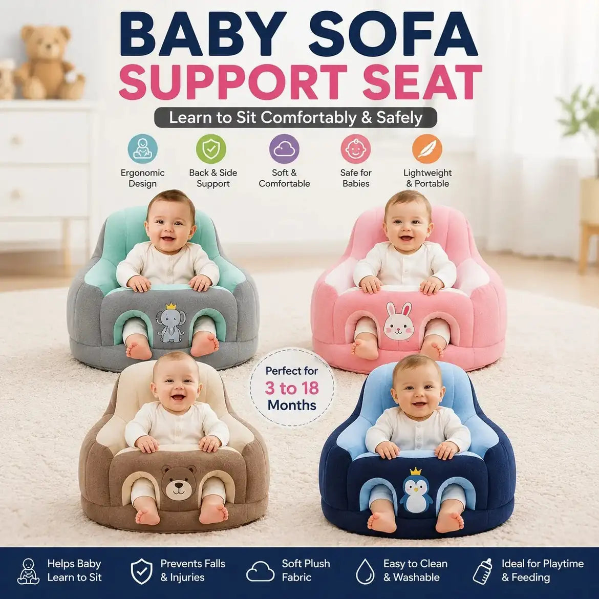 Baby floor seats and cushioned sofa seats in different colours and character designs for supervised sitting and playtime.